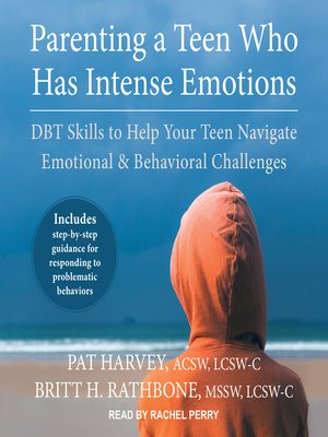 cover image of Parenting a Teen Who Has Intense Emotions